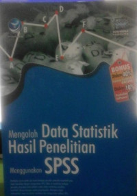 Image of Mengolah Data Statistik Hasil Penelitian Menggunakan SPSS