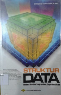 Image of Struktur Data Pondasi Membuat Program Yang Elegan dan Efisien