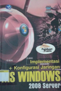 Image of Implementasi + Konfigurasi Jaringan MS. Windows 2008 Server