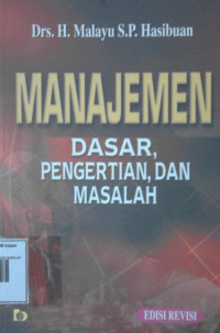 Image of MANAJEMEN DASAR, PENGERTIAN, DAN MASALAH