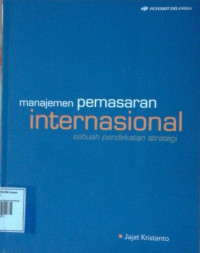 Image of Manajemen Pemasaran Internasional Sebuah Pendekatan Strategi