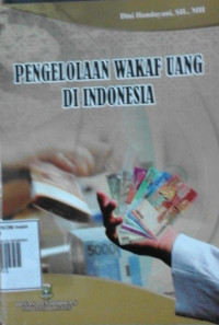 Image of PENGELOLAAN WAKAF UANG DI INDONESIA