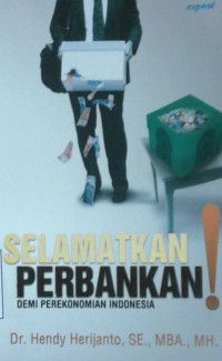 Image of Selamatkan Perbankan Demi Perekonomian Indonesia