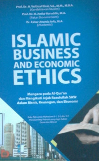 Image of ISLAMIC BUSINESS AND ECONOMIC ETHICS