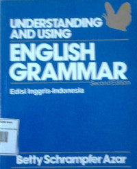 Image of UNDERSTANDING AND USING ENGLISH GRAMMAR Edisi Inggris-Indonesia