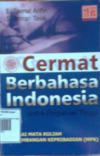 Image of CERMAT BERBAHASA INDONESIA untuk perguruan tinggi