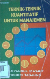 Image of TEKNIK-TEKNIK KUANTITATIF UNTUK MANAJEMEN