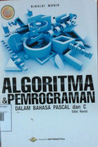 Image of Algoritma dan Pemrograman dalam Bahasa Pascal dan C jilid putih