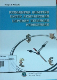 Image of PENGANTAR AUDITING UNTUK PEMERIKSAAN LAPORAN KEUANGAN PERUSAHAAN