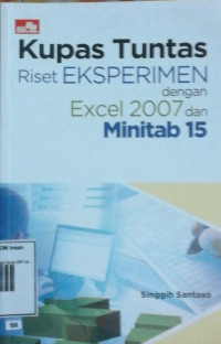 Image of Kupas Tuntas Riset EKSPERIMEN dengan Excel 2007 dan Minitab 15