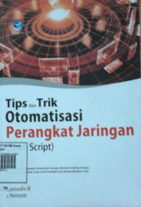 Image of Tips & Trik Otomatisasi Perangkat Jaringan