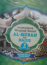 Image of ENSIKLOPEDIA MUKJIZAT ILMIAH AL-QURAM dan HADIS 2 Mukjizat Ilmiah Syariat Islam
