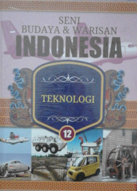 Image of SENI BUDAYA & WARISAN INDONESIA TEKNOLOGI