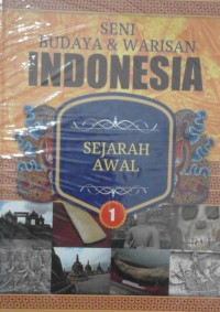 Image of SENI BUDAYA & WARISAN INDONESIA SEJARAH AWAL