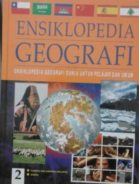 Image of ENSIKLOPEDIA GEOGRAFI DUNIA UNTUK PELAJAR DAN UMUM (Karibia dan Amerika Serikat, Eropa)
