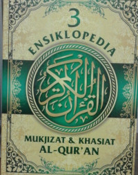 Image of ENSIKLOPEDIA MUKJIZAT & KHASIAT AL-QUR'AN 3