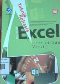 Image of TEKNIK RAHASIA MICROSOFT EXCEL UNTUK SEMUA VERSI