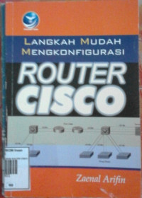 Image of LANGKAH MUDAH MENGKONFIGURASI ROUTER CISCO