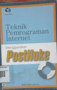 Image of Teknik Pemrograman Internet Menggunakan PostNuke