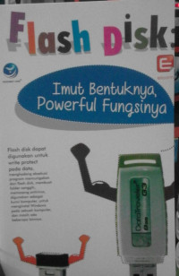 Image of FLASH DISK IMUT BENTUKNYA, POWERFUL FUNGSINYA
