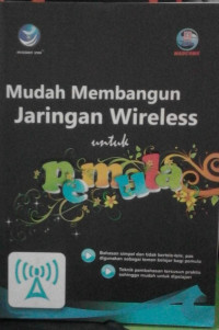 Image of Mudah Membangun Jaringan Wireless untuk Pemula
