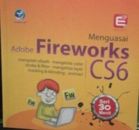 Image of Menguasai Adobe Fireworks CS6