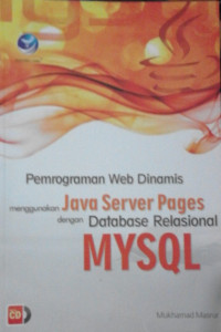Image of Pemrograman Web Dinamis Menggunakan Java Server Pages dengan Database Relasional MYSQL