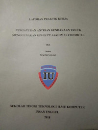 Image of PENGATURAN ANTRIAN KENDARAAN TRUCK MENGGUNAKAN GPS DI PT.ASAHIMAS CHEMICAL