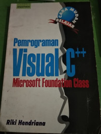 Image of PEMROGRAMAN VISUAL C++ MICROSOFT FOUNDATION CLASS