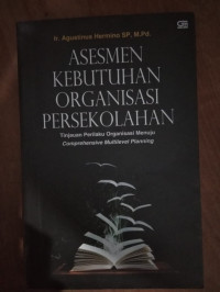 Image of ASESMEN KEBUTUHAN ORGANISASI PERSEKOLAHAN