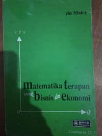 Image of MATEMATIKA TERAPAN UNTUK BISNIS DAN EKONOMI