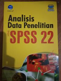 Image of ANALISIS DATA PENELITIAN DENGAN SPSS 22