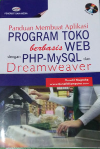 Image of Panduan Membuat Program Toko berbasis WEB dengan PHP-MYSQL dan Dreamweaver
