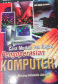 Image of CARA MUDAH DAN CEPAT PENGOPERASIAN KOMPUTER