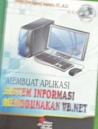 Image of MEMBUAT APLIKASI SISTEM INFORMASI MENGGUNAKAN VB.NET