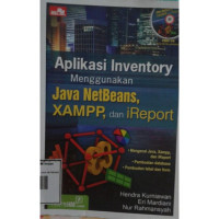 Image of APLIKASI INVENTORY MENGGUNAKAN JAVA NETBEANS XAMPP, DAN IREPORT