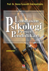 Image of LANDASAN PSIKOLOGI PROSES PENDIDIKAN